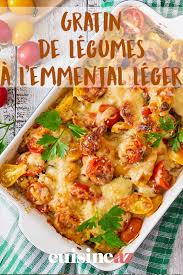 Gratin De Legumes A L Emmental Leger Recette Recettes De Cuisine Gratin De Legumes Recette Legume
