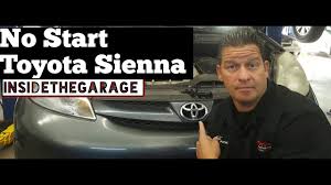 I have a 2017 toyota sienna. My Toyota Sienna Won T Start Youtube