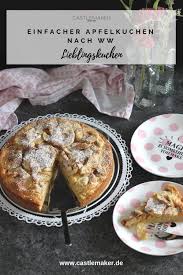 Weltbester Apfelkuchen So Lecker Und Verbluffend Einfach Lecker