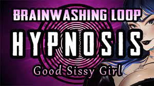 brainwashing Loop] you want to be a Good Sissy Girl - Pornhub.com