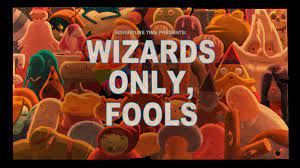 We did not find results for: Wizards Only Fools Adventure Time Wiki Fandom