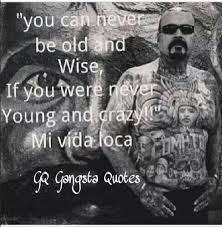  Cholos Cholas Chicano Quote Gangsta Quotes Chicano Love
