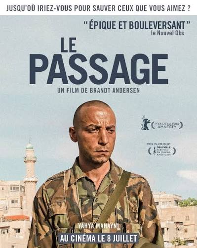 L'affiche du film Le Passage (I Was a Stranger), le nouveau film de Brandt  Andersen, au cinéma le 8 juillet. ✨ Porté par Omar Sy, Yasmine Al Massri,  Yahya Mahayni, Ziad Bakri
