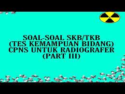 Check spelling or type a new query. Soal Tkb Radiologi Masnurul