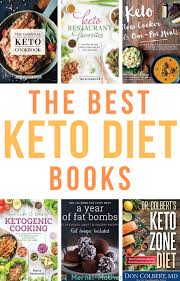 The Best Ketogenic Diet Books Keto Diet For Beginners Keto Cookbooks And More Meraki Mother Keto Diet Book Best Keto Diet Keto Diet Food List