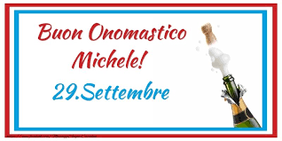 Buon Onomastico Michele 29 Settembre Onomastico Buon Onomastico Cartoline