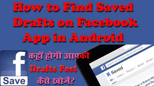Where to find drafts on facebook. How To Find Saved Drafts On Facebook App In Android Youtube