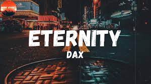 Dax - Eternity (Lyrics) - YouTube