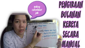 Apa yang lebih menarik lagi, kami telah. Cara Pengiraan Ansuran Kereta I Monthly Instalment I Bulanan Kereta Secara Manual Youtube
