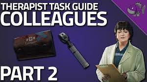 Colleagues Part 2 - Therapist Task Guide - Escape From Tarkov - YouTube