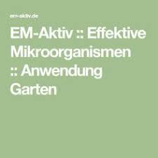 Em Aktiv Effektive Mikroorganismen Anwendung Garten Mikroorganismen Garten Garten Pflanzen