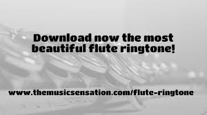 Flute Ringtone Best Ever Download Now For Free Music Websites About Me Blog Flute