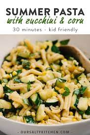 Late Summer Pasta With Zucchini And Sweet Corn Recipe Whole Food Recipes Summer Pasta Healthy Dinner Recipes