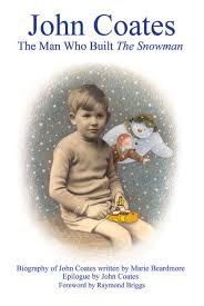 Check spelling or type a new query. John Coates The Man Who Built The Snowman A Biography Of The Producer Of The Snowman Yellow Submarine And Many Other Films With Dvd Amazon De Beardmore Marie Briggs Raymond Fremdsprachige Bucher