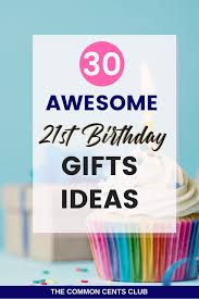 memorable 21st birthday gift ideas
