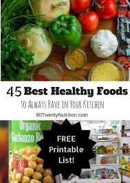 Healthy Foods To Always Have In Your Kitchen Keep These Stocked In Your Fridge Pantry Cupboa Good Healthy Recipes Nutrition Healthy Eating Cancer Nutrition