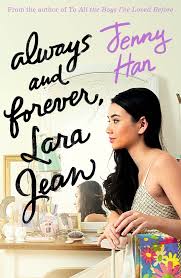 Since we've been here, he goes running all the time, because he can't work out like he does at home, in the gym. Always And Forever Lara Jean To All The Boys Trilogy 3 Amazon De Han Jenny Fremdsprachige Bucher