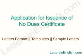 As explained above, these courses let students, thousands at a time, take courses from great universities for free online. Application For Issuance Of No Dues Certificate Request Letter From Employee To Employer Letters In English