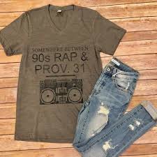 Between 90s Rap And Proverbs 31 90s Rap Rap T Shirts For Women
