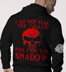 Official I Do Not Fear The Valley For I Am The Shadow Shirt Hoodie Tank Top And Sweater They are cliff richard's backing band from 1958 to 1968 and on numerous reunion tours, including 2020. shadow shirt hoodie tank top and sweater