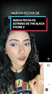 NUEVA FECHA DE ESTRENO DE THE BLACK PHONE 2