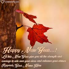Write Any Name And Create Happy New Year Messages 2018 With Name Along With Best New Year Quotes Happy New Year Message New Year Message Quotes About New Year