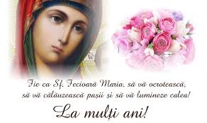 Acesta va fi mare şi fiul celui preaînalt se va chema şi domnul dumnezeu îi va da lui tronul lui david, părintele său. Mesaje Si Felicitari De Sfanta Maria Cele Mai Frumoase Mesaje Si Felicitari De Sfanta Maria