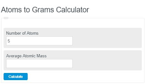Calculate the number of protons, neutrons and electrons it contains. Atoms To Grams Calculator Calculator Academy