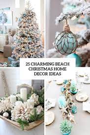 Maybe you would like to learn more about one of these? 25 Charming Beach Christmas Home Decor Ideas Digsdigs