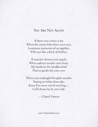 you are not alone beautiful love and friendship poem love and friendship poems friend poems love you poems