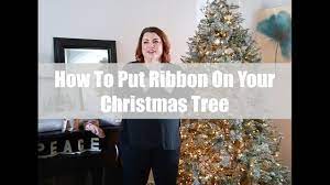 How To Put Ribbon In Your Christmas Tree Ribbon On Christmas Tree Christmas Tree Christmas Tree Decorations