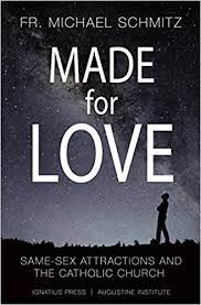 When you were writing made for love, did you ever picture it onscreen? Made For Love Same Sex Attraction And The Catholic Church Amazon De Schmitz Michael Fremdsprachige Bucher