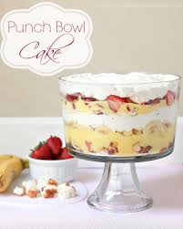 Punch Bowl Cake Recipe Punch Bowl Cake Punch Bowl Cake Recipe Bowl Cake