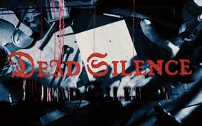 Dead Silence (2007) main titles