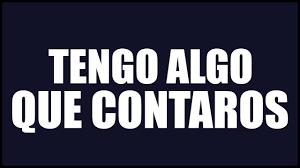 Последние твиты от contaro (@contaro197488). Tengo Algo Que Contaros Youtube