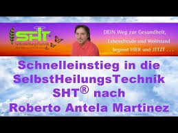 Die selbstheilungstechnik ist eine technik, entwickelt von roberto antela martinez. Info Und Kurz Votrag Selbstheilungstechnik Sht Roberto Antela Martinez Youtube Heilung Gesundheit Meditieren