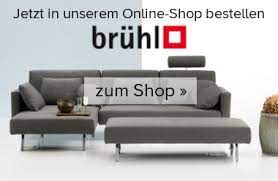 Lieferung & montage oder selbstabholung in ihrer filiale möglich. Bruhl Sofas In Dusseldorf Molitors Haus Fur Einrichtungen