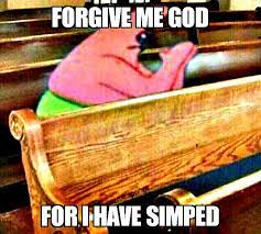 From now on I shall not simp again | /r/okbuddyretard | OkBuddyRetard |  Know Your Meme