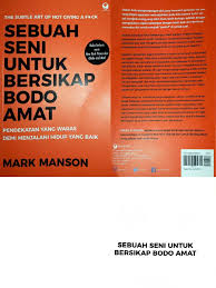 Yuk, simak daftar 8 buku self improvement yang dapat dibaca dengan mudah! Sebuah Seni Untuk Bersikap Bodo Amat Pdf Pdf