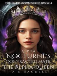 Alpha Nocturne's Contracted Mate by A E Randell (Ebook)