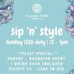 Sip 'n' Style - Plait Special