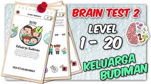 Kunci jawaban lengkap game braintest 2 petualangan si mpus level 12 bahasa indonesia dilengkapi dengan gerakan jari. Kunci Jawaban Brain Test 2 Tricky Stories Keluarga Budiman Level Lengkap 1 20 Games Brain Out Tribun Sumsel