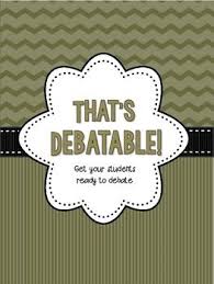 Debating For Your Classroom With Images Social Studies Middle School Classroom Speech And Debate
