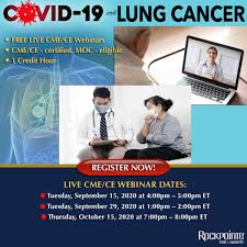 July 26, 2020 8:04 am. Lung Cancer And Covid 19 In The Outpatient Setting Accredited Cme Webinars Offer Guidance To Clinicians Managing Patients With Lung Cancer Amidst The Covid 19 Pandemic Policy Medicine