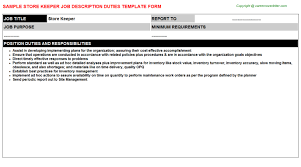Storekeeper is a person who is responsible for goods in a store. Store Keeper Job Description