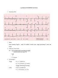 Interpretasi ekg dapat mudah dilakukan secara sistematis dengan menyebutkan pacu jantung: Laporan Interpretasi Ekg