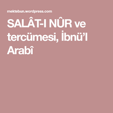 salat i nur ve tercumesi ibnu l arabi dualar balik