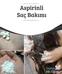 Aspirinli Sac Bakimi Sac Bakimi Icin Kullanacaginiz Aspirinde Bulunan Kimyasal Bilesenler Kepege Neden Olan Mantarlarin Yok Edilmesine Yardimci Olur Ayric