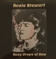 We are delighted to announce that as part of this year's festivities our  very own Rosie Stewart will be launching a remastered, re-release of her  first album, 'Rosey Drops of Dew.' Rosie