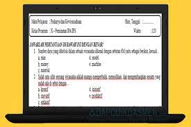 Bacalah soal sebelum anda menjawab! Soal Pat Ukk Prakarya Sma Ma Kelas 10 Kurikulum 2013 Tahun 2019
